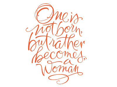 Becomes a Woman calligraphy lettering quote