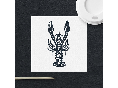 You are my lobster adventure badge canser grunge hipster lobster logo love ocean sea typography vintage