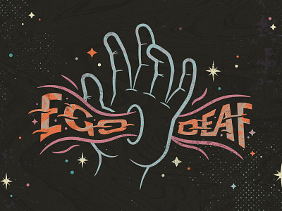 Ego Deaf // Concept #2 band deaf ego hand magic music psychedelic space stars trippy