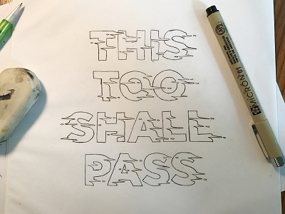 This Too Shall Pass lettering liquid liquid type motivation movement positive reinforcement this too shall pass