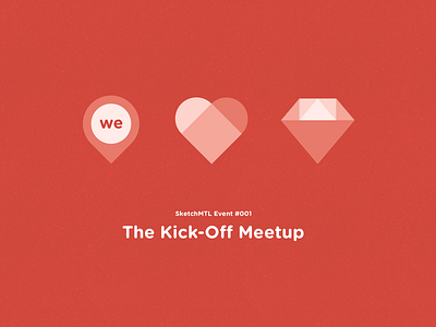 SketchMTL - Kick-Off Meetup Visuals canada community craft illutration invision montreal mtl quebec sketch sketch app ui ux