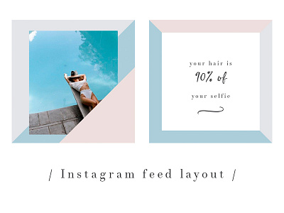 Instagram feed layout design beauty editorial fashion feed geometric graphic hair instagram layout pastel social