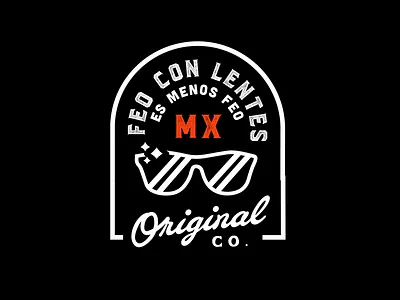 Los Feos Quote badge co mx original quote sunglasses type