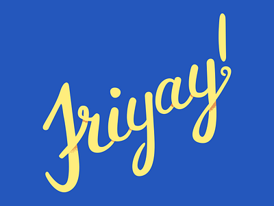 Friyay editorial friday friyay handlettering lettering vector weekend