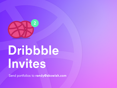 x2 Dribbble Invites design draft dribbble dribbblers giveaway invitation invites new portfolios