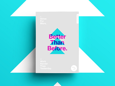 👁Made You Look👁 141 | Better Than Before. 2017 color colour design freelance motivation poster postereveryday sexy type typography