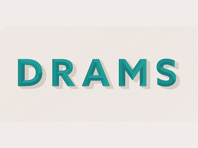 Drams 3d custom type font lettering typography