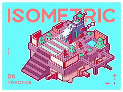 ISOMETRIC SIX hue；illustrator；dimensional；ui isometric；vision；graphic；cool