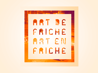 Art de friche, art en friche typography vector