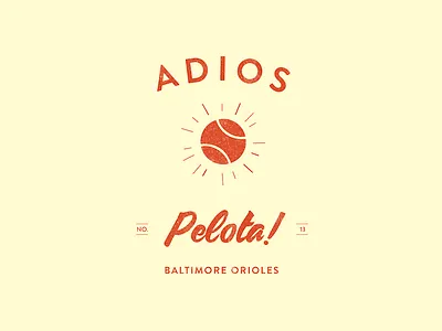 Adios Pelota! baltimore baseball branding design icon illustration logo orioles ui vector vintage web