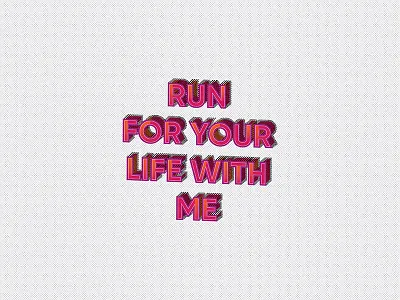 Run for your life with me foo fighters halftone illustration lettering run song vector