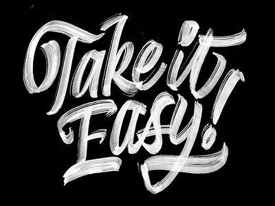 Take It Easy brush brushpen calligraphy lettering script typography
