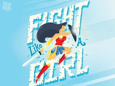 Fight Like A Girl dc comics feminism feminist girl power hand lettering lettering type typography women empowerment wonder woman