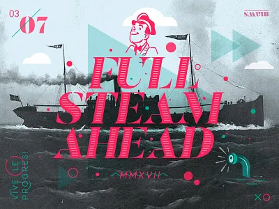 Full Steam Ahead 2 2017 boat flyer forward retro serif steam stencil
