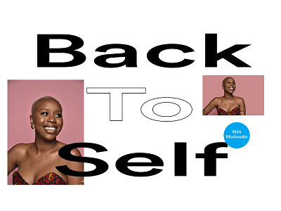 Back To Self 365 black icon photo studio type typography video white