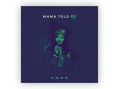 Single cover - Mama told me - SéSé cover music single