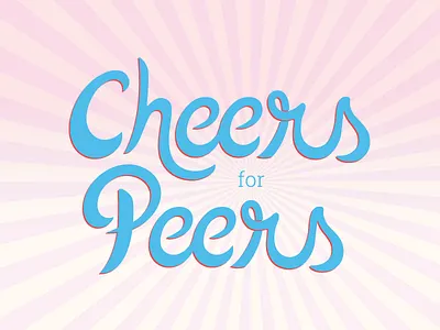 Cheers for Peers baby pink blue hand lettering handlettering pink script sunburst