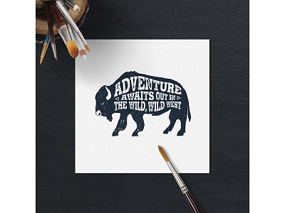 Adventure awaits out in the wild, wild West adventure badge buffalo forest grunge logo motivation typography vintage west wild wood