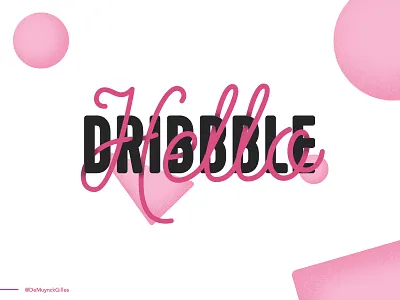 Hello Dribbble debut dribbble first shot welcome
