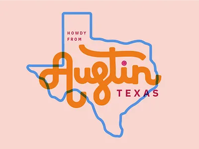 Howdy Dribbble! austin first shot handletter howdy texas typography vector