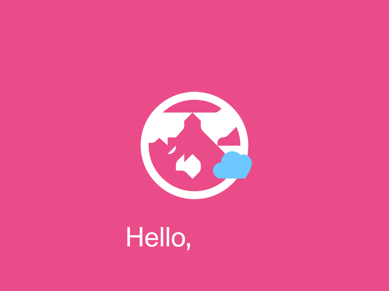 Hello, dribbble animation debut earth