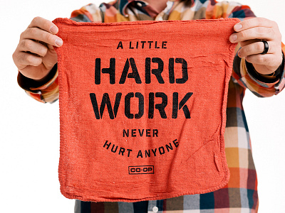 Hard Work design hard work shop rag