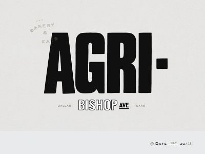 type exploration bakery branding coffee dallas logo organic signage texas typography