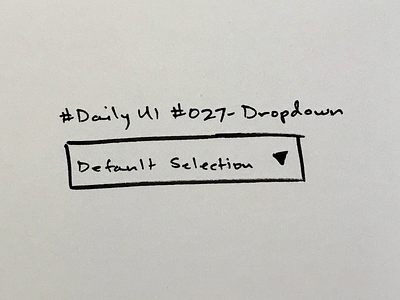 DailyUI #027 - Dropdown 027 dailyui dropdown