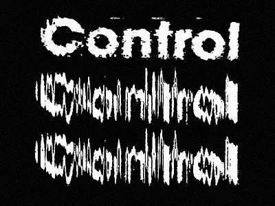 Control design distorted editorial grunge typography