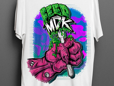 Feed MDK shirt design arm claw feed fork glob green hand mdk monster ooze patreon shirt