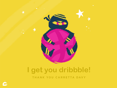 Hello! I get u Dribbble hello hello dribbble invite ninja thanks