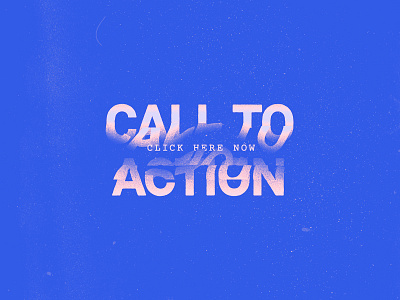 Call to Action cta distort glitch monospace texture type vector wavy