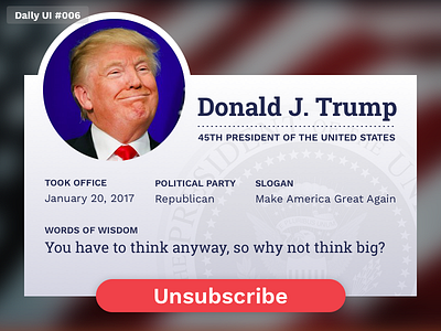 Daily UI #06: Profile 006 card daily ui donald donald trump president usa profile trump ui unfollow unsubscribe