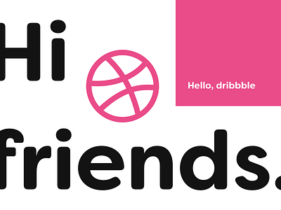 Hello, Dribbble! debut excitement hello