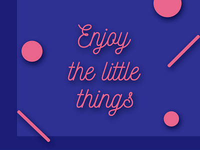 Enjoy dribbble world's color fun geometric happy joy material palette poster