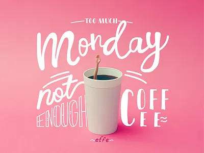 Monday Mood coffee draw experiment hand lettering help lettering monday quote script type typography