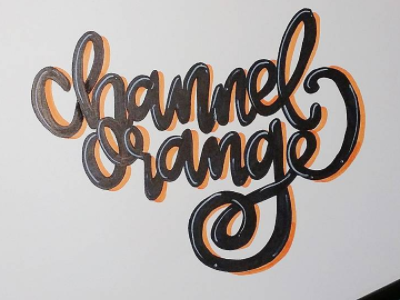 Happy Birthday Channel Orange frankocean handlettered sharpie typography