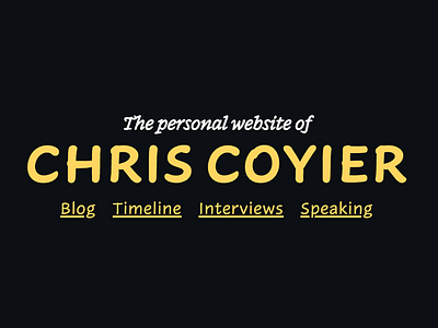 The Personal Website of Chris Coyier