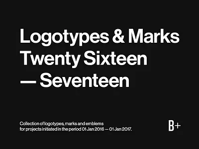 Logotypes & Marks 2016 — 2017 be positive behance brvnd collection graphic design logo logotypes marks project