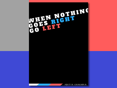 Go left flat graphic design layout design minimal new poster poster design type typography unique