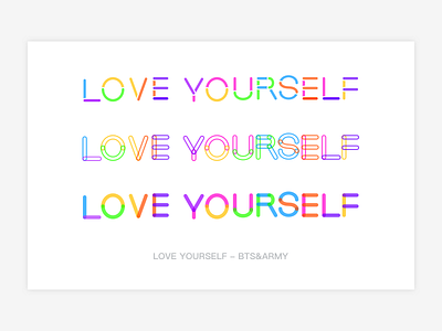 LOVE YOURSELF - BTS & ARMY army bts color font line love multi words yourself