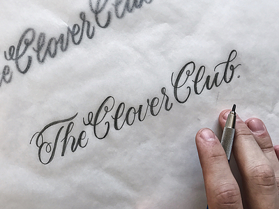 The Clover Club calligraphy custom type hand lettering hand made type lettering script type typography