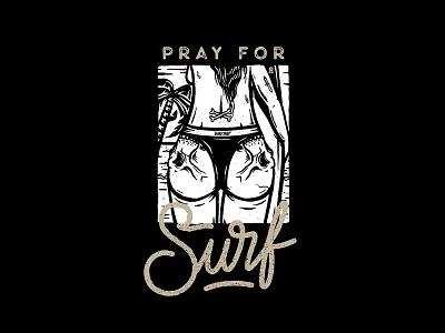Pray For Surf butt illustration lady skeleton vector skull surf surfing vintage