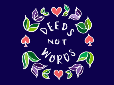 Deeds Not Words brush lettering digital illustration lettering photoshop quote womens rights