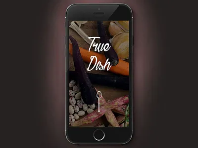True Dish Cooking App app cooking design graphic high fidelity home ideation page product recipe welcome
