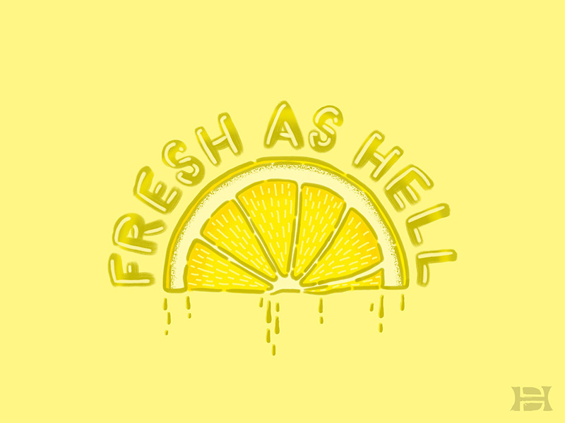 Example of Fresh As Hell