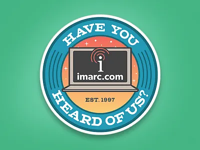 Have You Heard of Us? Sticker agency agencylife firstshot imarc sticker stickermule webdesign