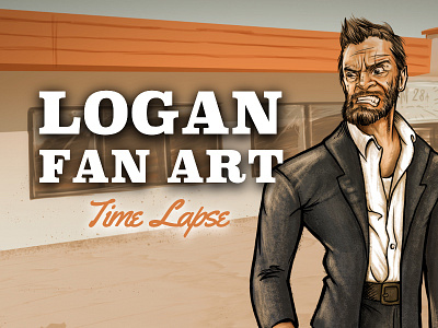 Logan Fan Art digital fan art logan timelapse wolverine