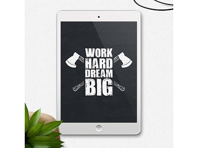 Work hard! Dream big! adventure american badge grunge ipad lettering logo native spirit tribal typography vintage