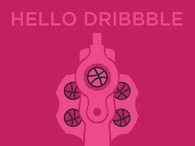 Hello Dribbble! firstshot illustration revolver
